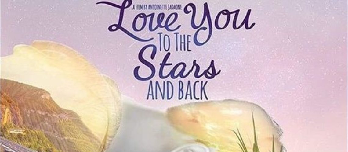 Love You To The Stars And Back – Poster