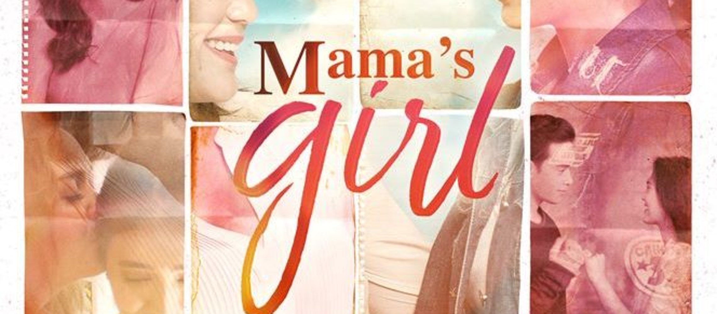Mama’s Girl poster released Noel Jose