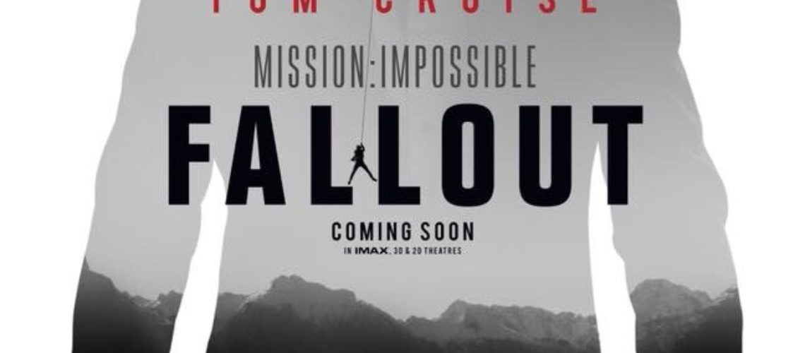 Mission Impossible: Fallout – Poster and Trailer Teaser
