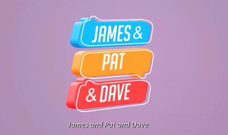 James and Pat and Dave – Official Trailer